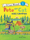 Cover image for Pete the Cat Goes Camping
